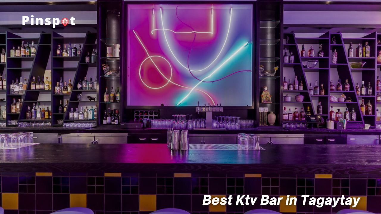 7 Best Ktv Bar in Tagaytay [Update 2023]